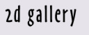 2d_gallery