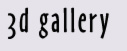 3d_Gallery