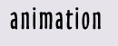 Animation